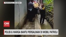VIDEO: Polisi & Warga Bantu Persalinan di Mobil Patroli
