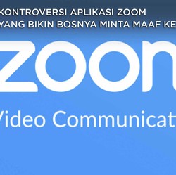 Kontroversi Aplikasi Zoom Yang Bikin Bosnya Minta Maaf