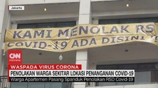 VIDEO: Warga Tolak Keras Lokasi Penanganan Covid-19
