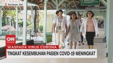 VIDEO: Tingkat Kesembuhan Pasien Covid-19 Meningkat