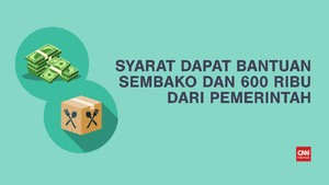 VIDEO: Syarat Dapat Bantuan Sembako dan Uang Rp600 Ribu
