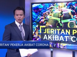 'Jeritan' Pekerja Akibat Corona
