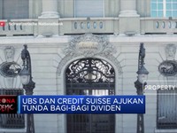 UBS & Credit Suisse Ajukan Penundaan Pembayaran Dividen