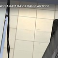 Siapa 5 Pemegang Saham Baru Bank Artos?