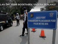 Setelah DKI Jakarta, PSBB Bodetabek Segera Berlaku!