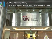 Langgar Aturan, Izin 2 Multifinance Ini Dibekukan OJK