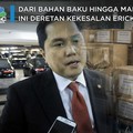 Dari Obat sampai Mafia Alkes, Ini Kekesalan Erick Thohir