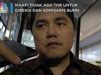 Maaf! Tidak Ada THR untuk Direksi dan Komisaris BUMN