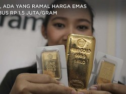 Wah, Ada yang Ramal Harga Emas Tembus Rp 1,5 juta/gram