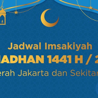 Selamat Berpuasa! Ini Jadwal Imsakiyah Ramadan 1441 H/2020 M