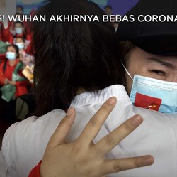 Yes! Wuhan Akhirnya Bebas Corona
