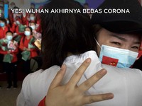 Yes! Wuhan Akhirnya Bebas Corona