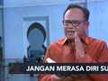 VIDEO: Peringatan Allah untuk Orang yang Merasa Paling Suci
