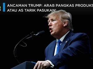 Ancaman Trump: Arab Pangkas Produksi, atau AS Tarik Pasukan!