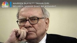 Warren Buffett Tahan Diri Belanja Saham Saat Ini, Kenapa?