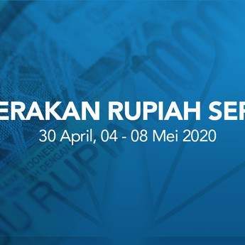 Pekan Ini Rupiah Turun Tipis, tapi Tangguh