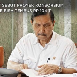 Luhut Sebut Proyek Konsorsium Bakrie Bisa Tembus Rp 104 T