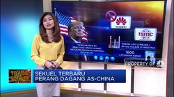 Sekuel Terbaru Perang Dagang AS-China