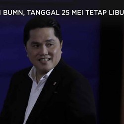 Dear Pegawai BUMN, Tanggal 25 Mei Tetap Libur Kok