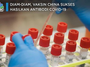 Diam-diam, Vaksin China Sukses Hasilkan Antibodi Covid-19