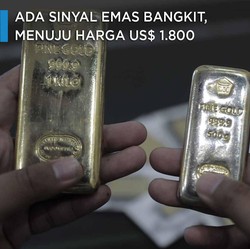 Ada Sinyal Emas Bangkit, Menuju Harga US$ 1.800