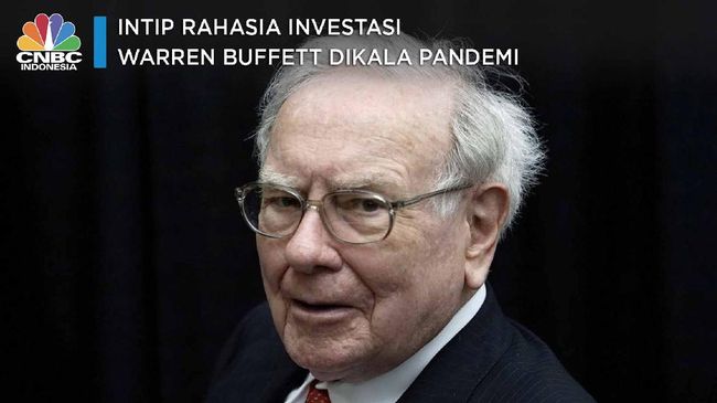 Intip Rahasia Investasi Warren Buffett Di Kala Pandemi 