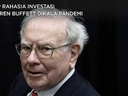 Intip Rahasia Investasi Warren Buffett di Kala Pandemi