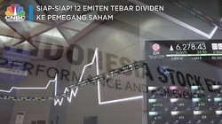 Siap-siap! 12 Emiten Tebar Dividen ke Pemegang Saham