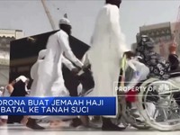 Corona Buat Jemaah Haji RI Batal ke Tanah Suci