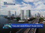 Thailand Akan Berlakukan Pemungutan Pajak Digital