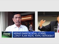 Panas! Luhut Tantang Debat Rizal Ramli