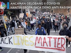 Ancaman Gelombang 2 Covid-19 Hantui Eropa Pasca Demo Rasisme
