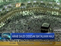 Arab Saudi Didesak Batalkan Ibadah Haji!