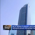 BCA Tidak Meneruskan Penerbitan Obligasi Subordinasi
