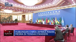 Hubungan China-Afrika Makin Mesra di Tengah Pandemi