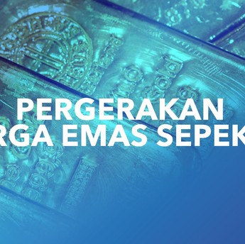 Harga Emas Sepekan 15-19 Juni, Emas Dunia Naik, Antam Loyo