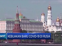 Ini Kebijakan Baru Covid-19 di Rusia