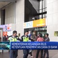 Kemenkeu Rilis Ketentuan Penempatan Dana di Bank Umum