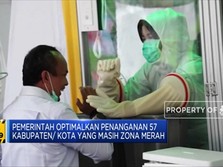 Pemerintah Optimalkan Penanganan 57 Daerah Zona Merah
