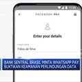 Bank Sentral Brasil Minta Bukti Keamanan WhatsApp Pay