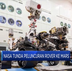 Menunggu Posisi Tepat, NASA Tunda Luncurkan Rover ke Mars