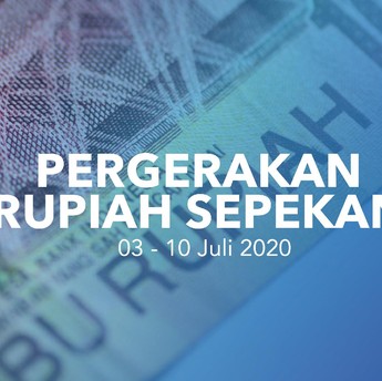 Rupiah Berjaya Pekan Ini, Meski Sempat Takut Corona Melayang