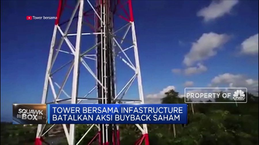 Tower Bersama Infastructure Batalkan Aksi Buyback Saham (²©²ÊÍøÕ¾ TV)