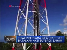 Tower Bersama Infastructure Batalkan Aksi Buyback Saham