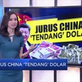 Jurus China 'Tendang' Dolar
