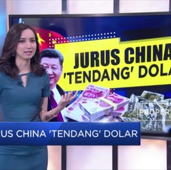 Jurus China 'Tendang' Dolar
