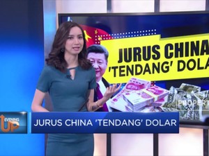 Jurus China 'Tendang' Dolar
