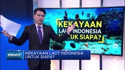 Kekayaan Laut Indonesia, Untuk Siapa?