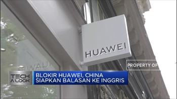 Blokir Huawei, China Siapkan Balasan ke Inggris