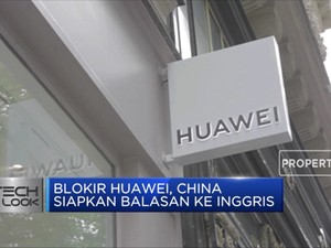 Blokir Huawei, China Siapkan Balasan ke Inggris